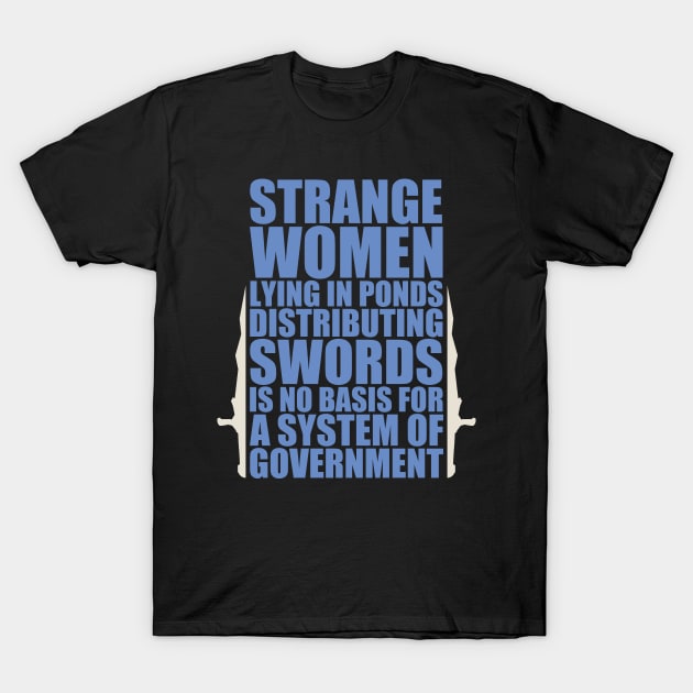 holy-grail Strange women lying in ponds distributing swords T-Shirt by Duhkan Painting